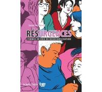 Résurgences Femmes en voie de resociabilisation - Sandrine Revel - Boite A Bulles - broché - Bande dessinée