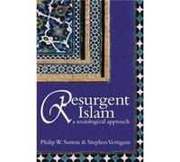 Resurgent Islam by Vertigans & Stephen Robert Gordon University & Aberdeen Philip Sutton, Stephen Vertigans (Auteur)
