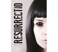Resurrectio - Amélie Sarn - Seuil Jeunesse - broché - Roman adolescent dès 13 ans