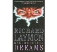Resurrection Dreams Laymon, Richard (Auteur)