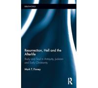 Resurrection, Hell and the Afterlife