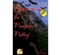 Resurrection In Vampire Valley