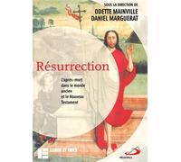Résurrection L'après-mort dans le monde ancien et la Nouveau Testament - Daniel Marguerat - Labor Et Fides - broché - Etude