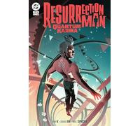 Resurrection Man : Quantum Karma – DC Comics