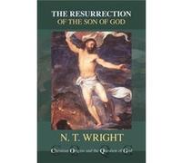 Resurrection Of The Son Of God N T Wright, (Auteur)