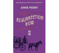Résurrection row - Anne Perry - 10/18 - Poche - Roman