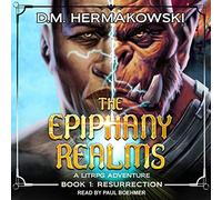 Résurrection : Une Aventure litRPG