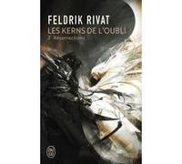 Résurrections Feldrik Rivat (Auteur)