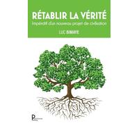 Rétablir la vérité