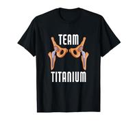 Rétablissement d'une Chirurgie de Remplacement de la Hanche par Team Titanium Funny T-Shirt Graphique avec Valeur