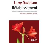 Rétablissement Larry Davidson (Auteur), Eve Gardien (Traduit et commenté par)