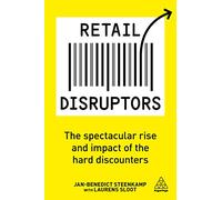 Retail Disruptors: The Spectacular Rise and Impact of the Hard Discounters