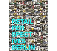 Retail Perspectives Berlin 2020: Pop Art Bildband Berlin - Eine faszinierend bunte Reise durch die Schaufenster Berlins