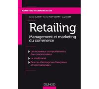 Retailing - Management et marketing du commerce - Gérard Cliquet - Dunod - broché - Etude