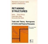 Retaining structures : tests et theory Monograms of active et passive pressures André Reimbert (Auteur)