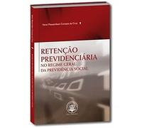 Retencao Previdenciaria No Regime Geral Da Previdencia Social