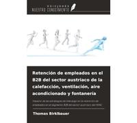 Retención de empleados en el B2B del sector austriaco de la calefacción, ventilación, aire acondicionado y fontanería