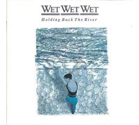 Wet Wet Wet - Holding Back The River [Import]