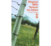 Retenir les bêtes