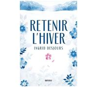 Retenir L'hiver