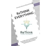 ReTHINK EVERYTHING: The MAHDI Code™ for Unwinding Karmic Debt, Neurodivergent Evolution, and Manifesting Heaven on Earth