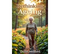 Rethinking Ageing: Prevent Chronic Illness Naturally with Proven Interventions