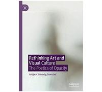 Rethinking Art And Visual Culture