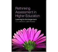 Rethinking Assessment In Higher Education