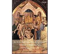Rethinking Augustine's Early Theology Carol Harrison (Auteur)
