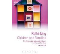 Rethinking Children And Families