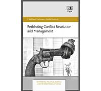 Rethinking Conflict Resolution and Management
