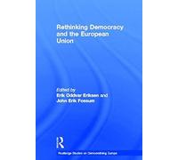 Rethinking Democracy And The European Union
