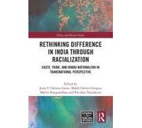 Rethinking Difference In India Through Racialization