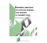 Rethinking Directions In Language Learning And Teaching At University Level