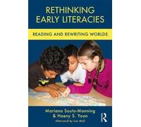 Rethinking Early Literacies