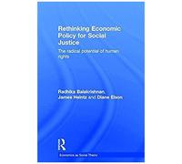 Rethinking Economic Policy For Social Justice