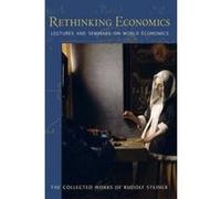Rethinking Economics: Lectures and Seminars on World Economics (Collected Works of Rudolf Steiner) - [Version Originale] Inconnu (Auteur)