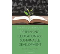 Rethinking Education For Sustainable Development: Research, Policy And Practice