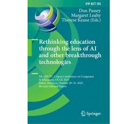 Rethinking education through the lens of AI and other breakthrough technologies: 5th IFIP TC 3 Open Conference on Computers in Education, OCCE 2025, ... October 28-31, 2025, Revised Selected Papers