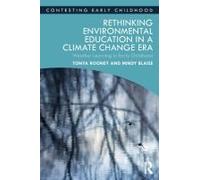 Rethinking Environmental Education In A Climate Change Era