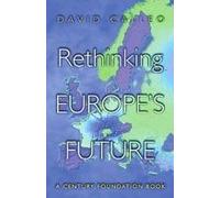 Rethinking Europe's Future