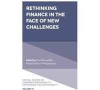 Rethinking Finance in the Face of New Challenges Edited by David Bourghelle , Edited by Roland Perez , Edited by Philippe Rozin (Auteur)