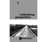 Rethinking Geopolitics by Simon Dalby