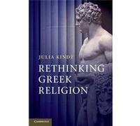 Rethinking Greek Religion (Paperback) Julia University Of Sydney Kindt, (Auteur)