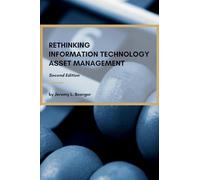 Rethinking Information Technology Asset Management