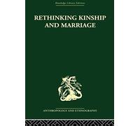 Rethinking Kinship And Marriage