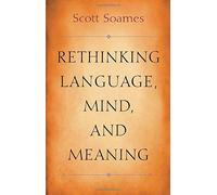 Rethinking Language, Mind, And Meaning