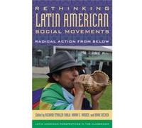 Rethinking Latin American Social Movements Richard Stahler - Sholk, Harry E Vanden, Marc Becker (Auteur)