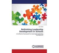 Rethinking Leadership Development In Schools