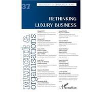 Rethinking luxury business Collectif (Auteur)